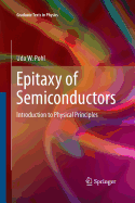 Epitaxy of Semiconductors: Introduction to Physical Principles