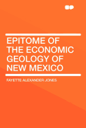 Epitome of the Economic Geology of New Mexico