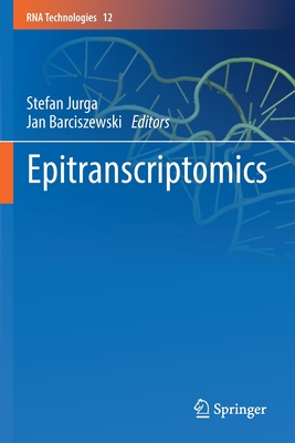 Epitranscriptomics - Jurga, Stefan (Editor), and Barciszewski, Jan (Editor)