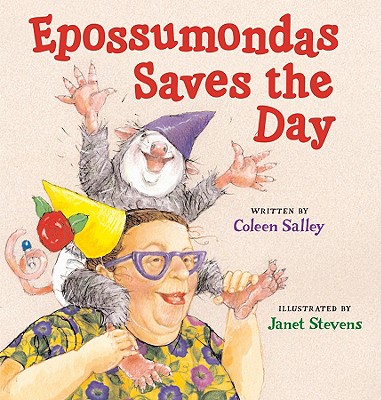 Epossumondas Saves the Day - Salley, Coleen