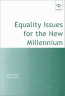 Equality Issues for the New Millennium