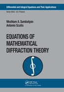 Equations of Mathematical Diffraction Theory