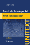 Equazioni a Derivate Parziali: Metodi, Modelli E Applicazioni