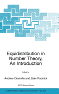 Equidistribution in Number Theory, an Introduction