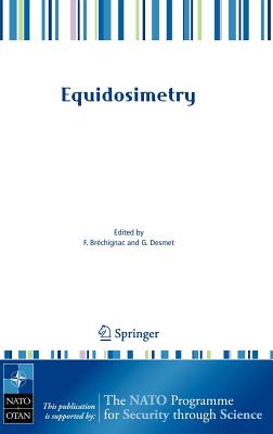 Equidosimetry: Ecological Standardization and Equidosimetry for Radioecology and Environmental Ecology - Brchignac, F (Editor), and Desmet, G (Editor)