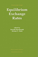 Equilibrium Exchange Rates