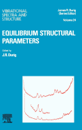 Equilibrium Structural Parameters: Volume 24