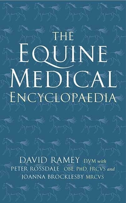 Equine Medical Encyclopedia - Ramey, David W, DVM