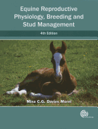 Equine Reproductive Physiology, Breeding and Stud Management