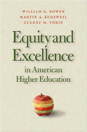 Equity and Excellence in American Higher Education