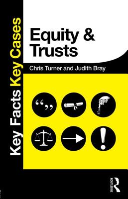 Equity and Trusts - Turner, Chris, and Bray, Judith