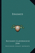 Erasmus - Jebb, Richard Claverhouse, Sir