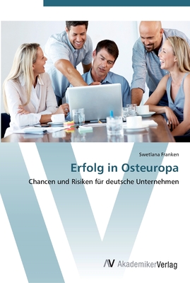 Erfolg in Osteuropa - Franken, Swetlana