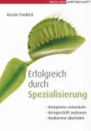 Erfolgreich Durch Spezialisierung