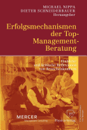 Erfolgsmechanismen Der Top-Management-Beratung: Einblicke Und Kritische Reflexionen Von Branchenkennern