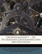 Ergnzungsheft ... Zu Petermanns Geographischen Mitteilungen