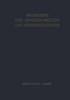 Ergebnisse Der Inneren Medizin Und Kinderheilkunde: Neue Folge - Heilmeyer, L (Editor)