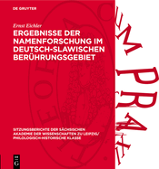 Ergebnisse der Namenforschung im deutsch-slawischen Ber?hrungsgebiet