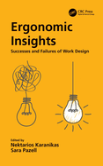 Ergonomic Insights: Successes and Failures of Work Design