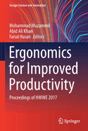 Ergonomics for Improved Productivity: Proceedings of HWWE 2017