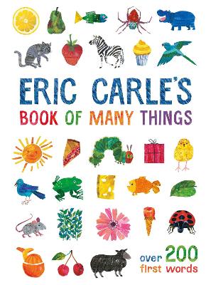 Eric Carle's Book of Many Things: Over 200 First Words - 