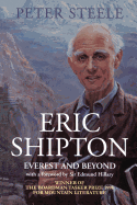 Eric Shipton: Everest and Beyond