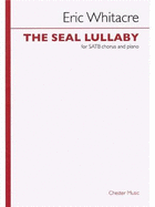 Eric Whitacre: The Seal Lullaby