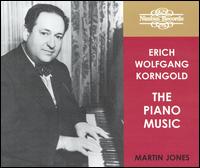 Erich Wolfgang Korngold: The Piano Music - Martin Jones (piano); Richard McMahon (piano)