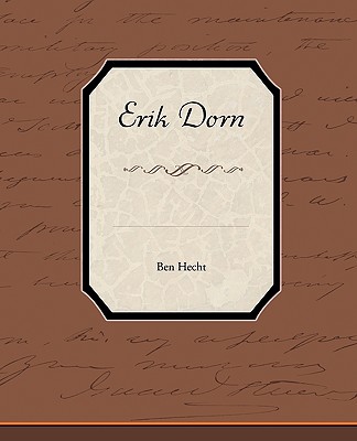 Erik Dorn - Hecht, Ben