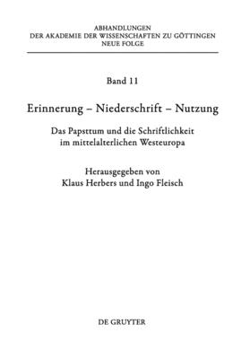 Erinnerung - Niederschrift - Nutzung - Herbers, Klaus (Editor), and Fleisch, Ingo (Editor)