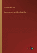 Erinnerungen an Albrecht Wolters