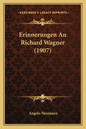 Erinnerungen An Richard Wagner (1907)