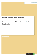 Erkenntnisse Der Neurookonomie Fur Leadership