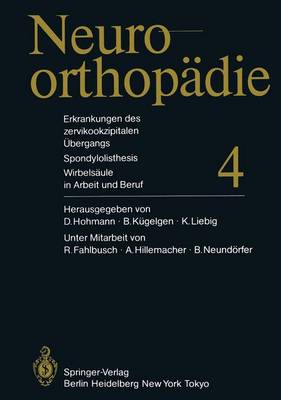 Erkrankungen Des Zervikookzipitalen Ubergangs. Spondylolisthesis. Wirbelsaule in Arbeit Und Beruf - Fahlbusch, R, and Hohmann, D (Editor), and Hillemacher, A