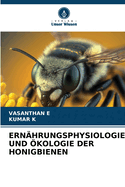 Ernhrungsphysiologie Und kologie Der Honigbienen