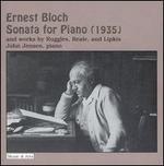 Ernest Bloch: Sonata for Piano - John Jensen (piano)