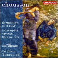 Ernest Chausson: Symphony in B flat; La tempte; Viviane; Soir de fte - BBC Philharmonic Brass; Yan Pascal Tortelier (conductor)