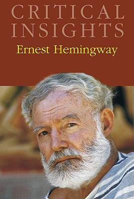 Ernest Hemingway - Goodheart, Eugene (Editor)