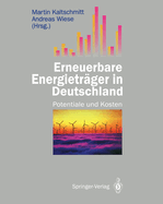 Erneuerbare Energietrager in Deutschland: Potentiale Und Kosten