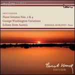 Ernst Krenek: Piano Sonatas Nos. 2 & 4; George Washington Variations; Echoes from Austria
