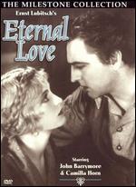 Ernst Lubitsch's Eternal Love
