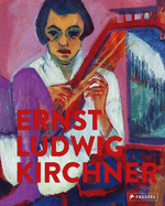 Ernst Ludwig Kirchner: Imaginary Travels