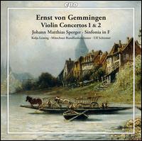 Ernst von Gemmingen: Violin Concertos Nos. 1 & 2 - Kolja Lessing (violin); Munich Radio Orchestra; Ulf Schirmer (conductor)
