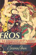 Eros: La saggezza dell'amore