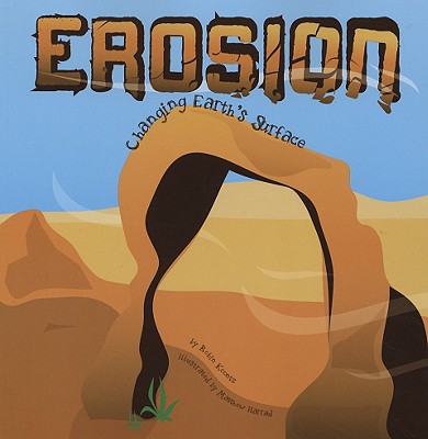 Erosion: Changing Earth's Surface - Koontz, Robin Michal