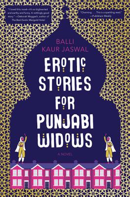 Erotic Stories for Punjabi Widows - Jaswal, Balli Kaur