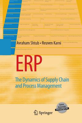 Erp: The Dynamics of Supply Chain and Process Management - Shtub, Avraham, and Karni, Reuven