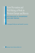 Error Prevention and Well-Being at Work in Western Europe and Russia: Psychological Traditions and New Trends