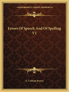 Errors of Speech and of Spelling V1