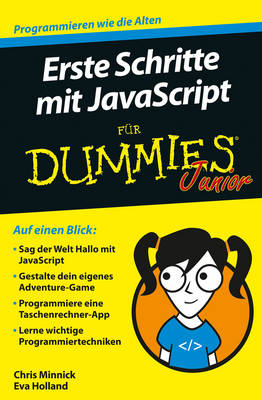 Erste Schritte mit JavaScript fur Dummies Junior - Minnick, Chris, and Holland, Eva